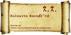 Kolovits Kocsárd névjegykártya